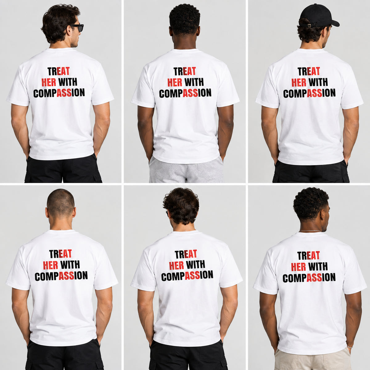 TREAT HER WITH COMPASSION - White